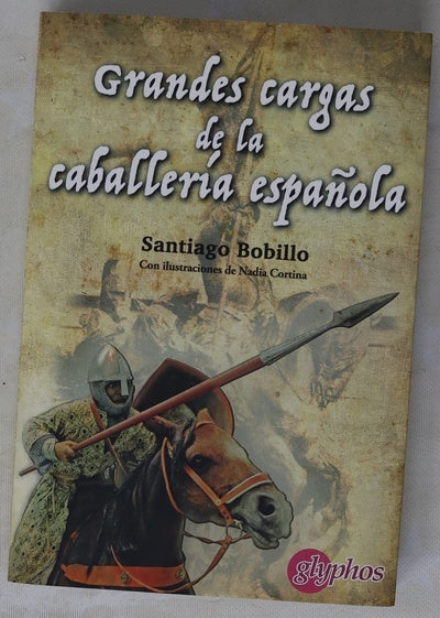 Grandes cargas de la caballería española