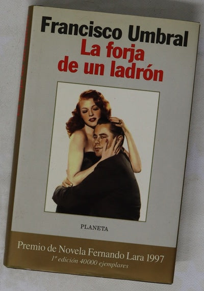 La forja de un ladrón