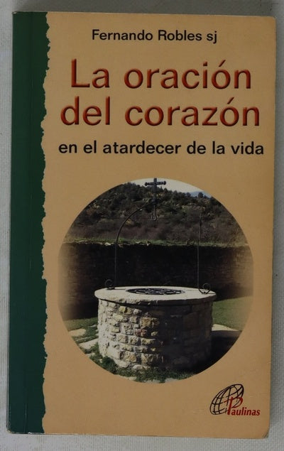 La oración del corazón en el atardecer de la vida