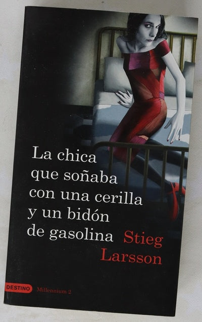 La chica que soñaba con una cerilla y un bidón de gasolina