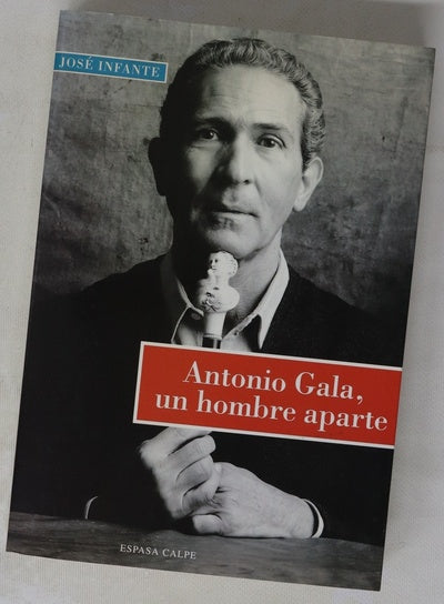 Antonio Gala, un hombre aparte