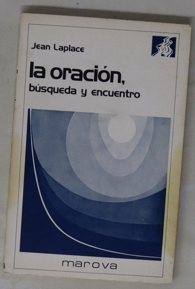 La oración, búsqueda y encuentro