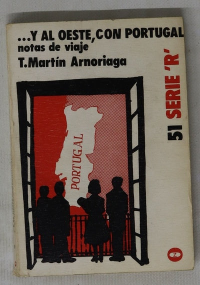 Y al Oeste, con Portugal