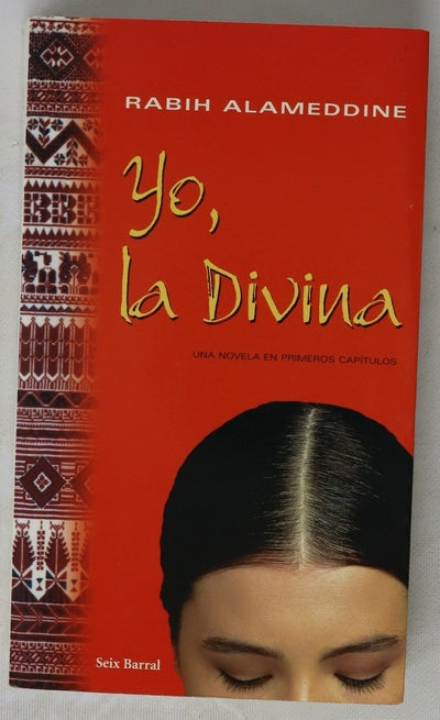 Yo, la divina una novela en primeros capítulos