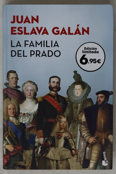 La familia del Prado : un paseo desenfadado y sorprendente por el museo de los Austrias y los Borbones