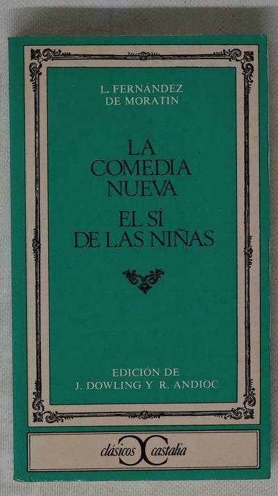 La comedia nueva El sí de las niñas
