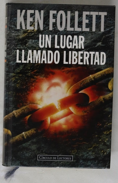 Un lugar llamado libertad