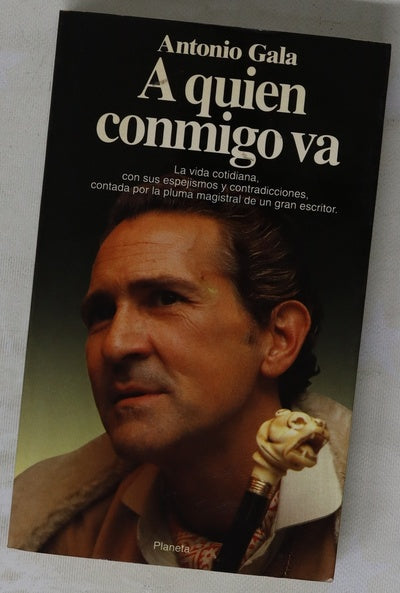 A quien conmigo va