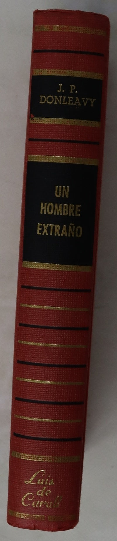 Un hombre extraño, un hombre singular