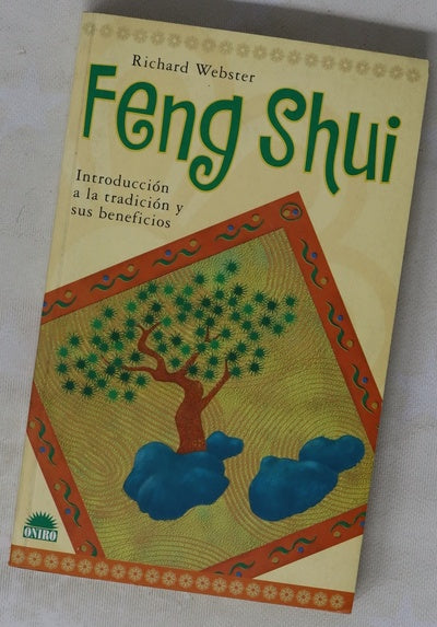 Feng Shui introducción a la tradición y sus beneficios