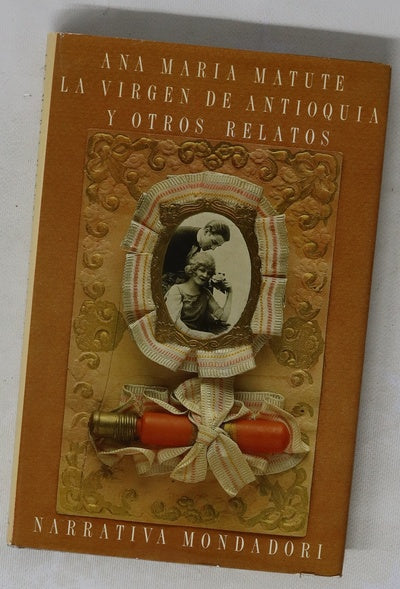 La Virgen de Antioquía y otros relatos