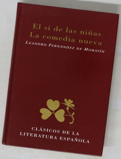 El sí de las niñas La comedia nueva