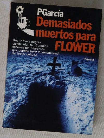 Demasiados muertos para Flower
