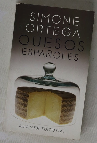 Quesos españoles : descripción y recetas