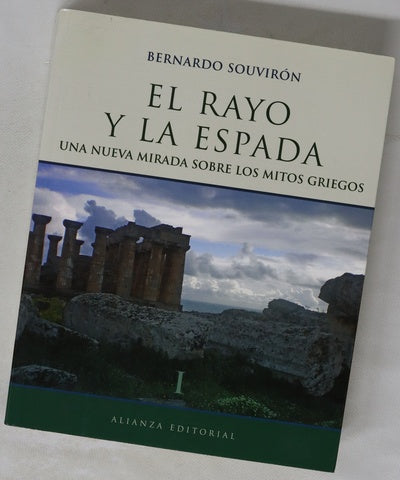 El rayo y la espada una nueva mirada sobre los mitos griegos