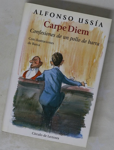 Carpe diem confesiones de un pollo de barra