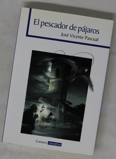 El pescador de pájaros