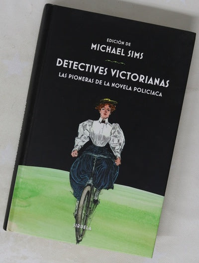 Detectives victorianas : las pioneras de la novela policiaca