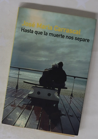 Hasta que la muerte nos separe