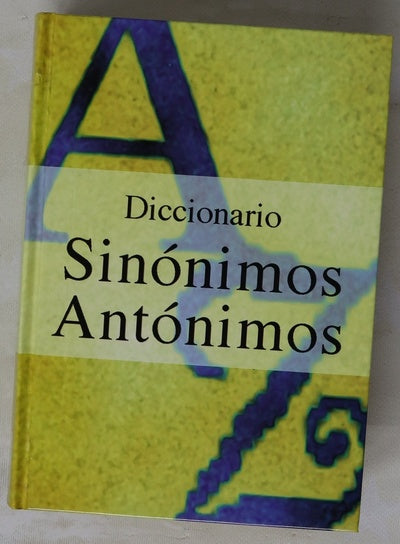 Diccionario sinónimos, antónimos