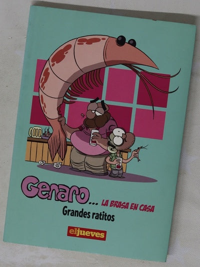 Genaro-- la brasa en casa grandes ratitos