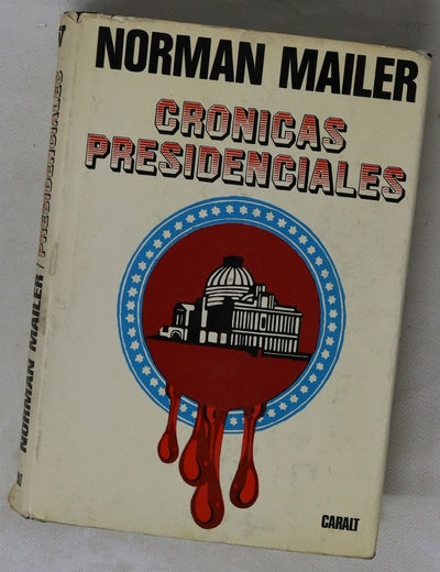 Crónicas presidenciales