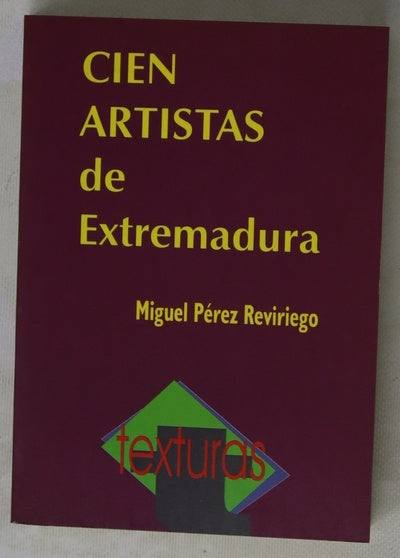 Cien artistas de Extremadura