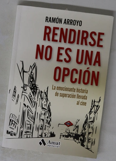 Rendirse no es una opción