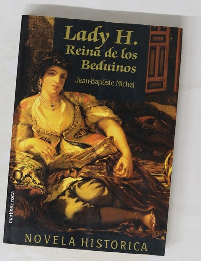 Lady H., reina de los beduinos