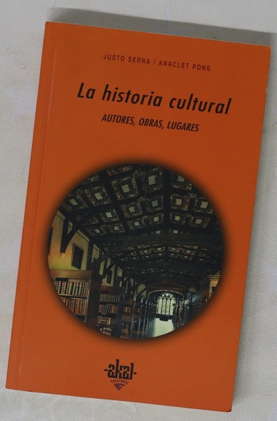 La historia cultural autores, obras y lugares