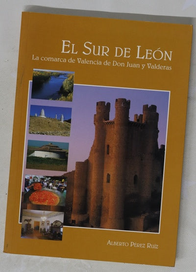 El sur de León la comarca de Valencia de Don Juan y Valderas