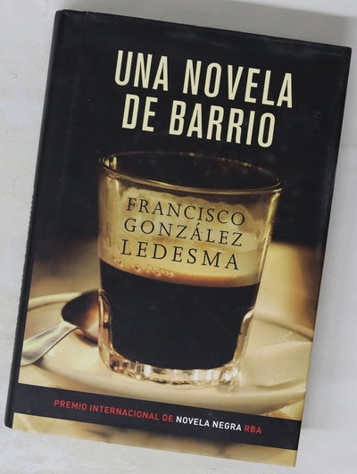 Una novela de barrio