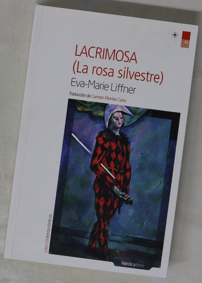 Lacrimosa : (la rosa silvestre)