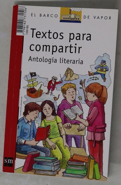 El barco de Vapor, textos para compartir, antología literaria