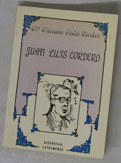 Juan Luis Cordero Gómez (1882-1955)