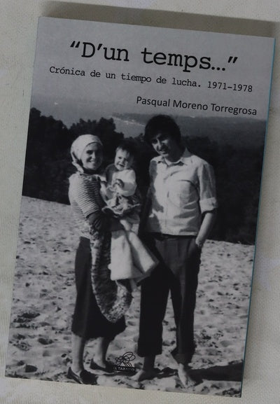 "D'un temps--" : crónica de un tiempo de lucha, 1971-1978