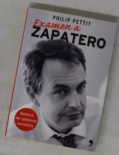 Examen a Zapatero balance del gobierno socialista