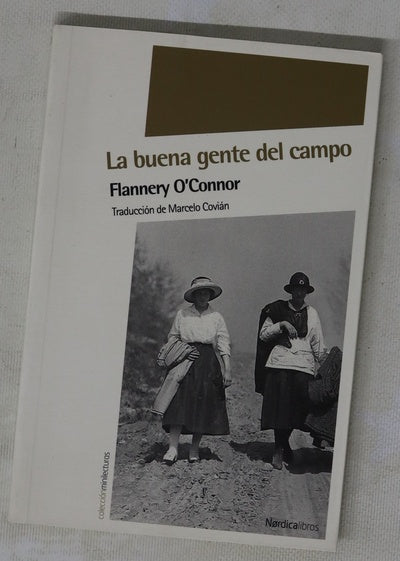 La buena gente del campo