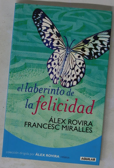 El laberinto de la felicidad