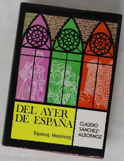 Del ayer de España trípticos históricos