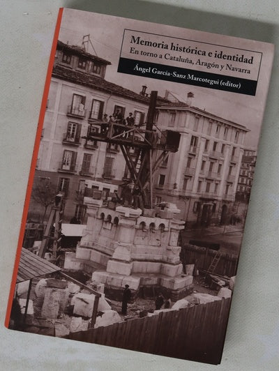 Memoria histórica e identidad en torno a Cataluña, Aragón y Navarra