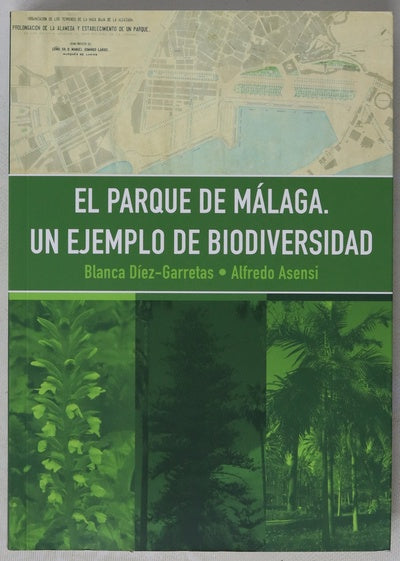El Parque de Málaga : un ejemplo de biodiversidad