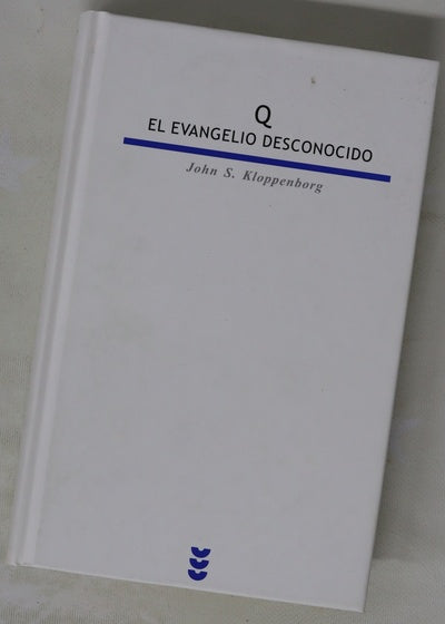 Q, el evangelio desconocido