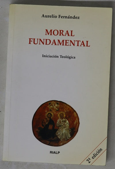 Moral fundamental iniciación teológica