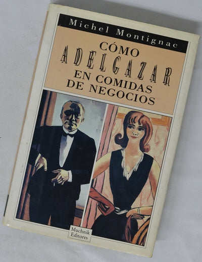 Cómo adelgazar en comidas de negocios