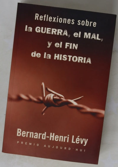 Reflexiones sobre la guerra, el mal y el fin de la historia
