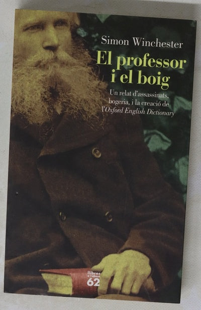 El professor i el boig un relat d'assassinats, bogeria, i la creació de l'Oxford English Dictionary