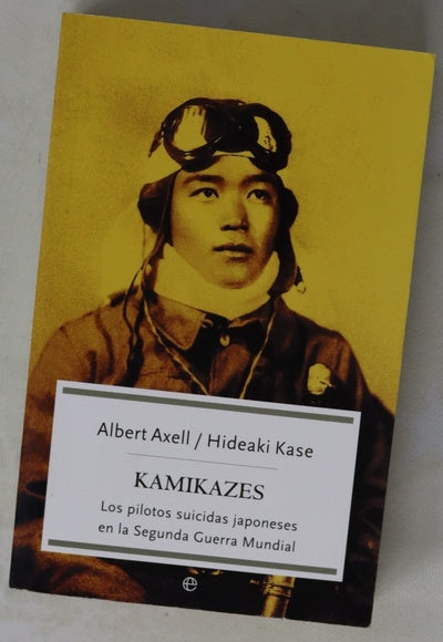 Kamikazes los pilotos suicidas japoneses en la Segunda Guerra Mundial