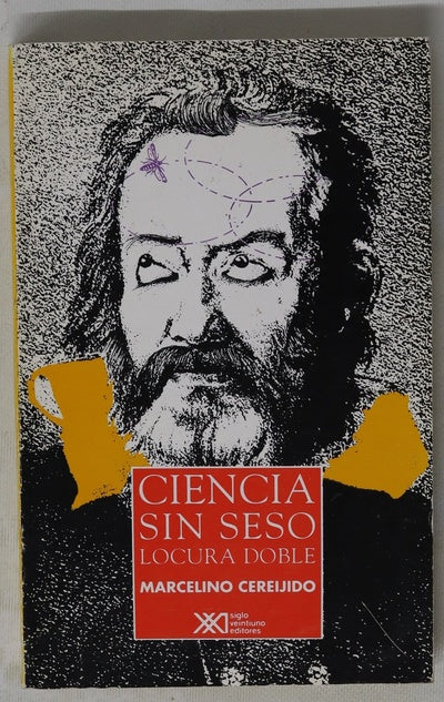 Ciencia sin seso locura doble