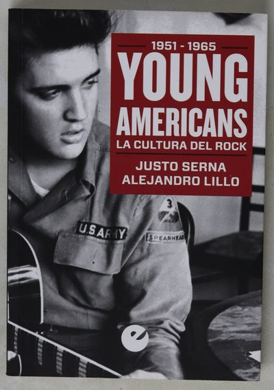 Young americans : la cultura del rock (1951-1965)